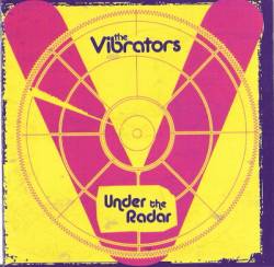 The Vibrators : Under The Radar